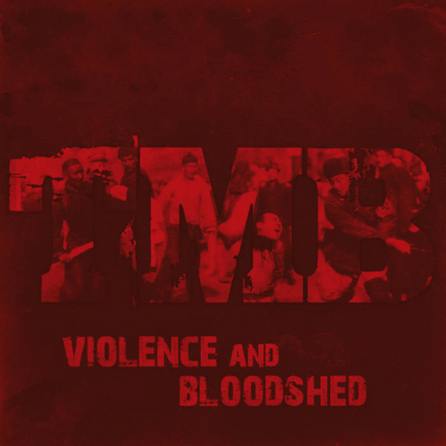 TMB : Violence and Bloodshed